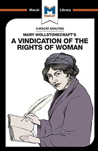 An Analysis of Mary Wollstonecraft's A Vindication of the Rights of Woman 