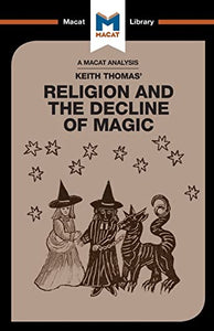 An Analysis of Keith Thomas's Religion and the Decline of Magic 