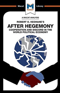 An Analysis of Robert O. Keohane's After Hegemony 