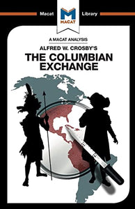 An Analysis of Alfred W. Crosby's The Columbian Exchange 