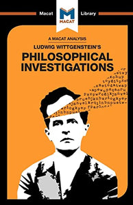 An Analysis of Ludwig Wittgenstein's Philosophical Investigations 