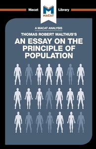 An Analysis of Thomas Robert Malthus's An Essay on the Principle of Population 