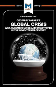 An Analysis of Geoffrey Parker's Global Crisis 