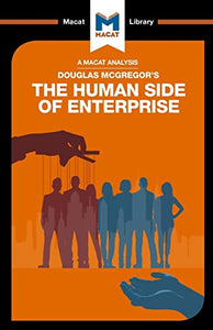 An Analysis of Douglas McGregor's The Human Side of Enterprise 