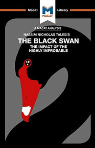 An Analysis of Nassim Nicholas Taleb's The Black Swan 