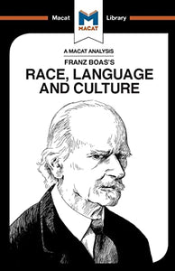 An Analysis of Franz Boas's Race, Language and Culture 