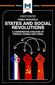 An Analysis of Theda Skocpol's States and Social Revolutions 