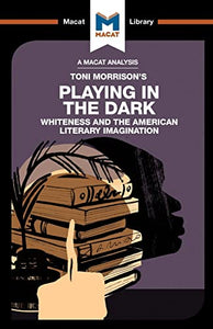 An Analysis of Toni Morrison's Playing in the Dark 