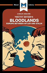 An Analysis of Timothy Snyder's Bloodlands 