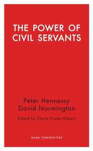 The Power of Civil Servants 