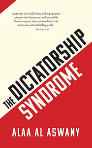 The Dictatorship Syndrome 