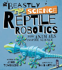 Beastly Science: Reptile Robotics 