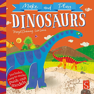 Make and Play Dinosaurs 