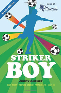 Striker Boy (in aid of Mind) 