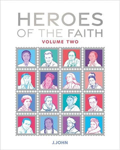 Heroes of the Faith: Volume Two 