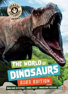 The World of Dinosaurs by JurassicExplorers 2023 Edition 