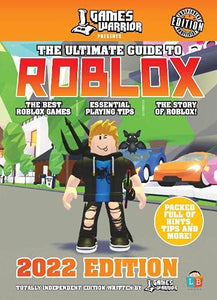 Roblox Ultimate Guide by GamesWarrior 2022 