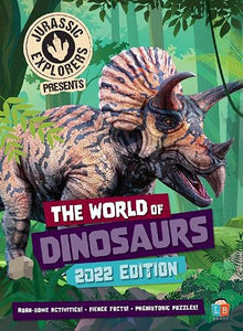 The World of Dinosaurs by JurassicExplorers2022 Edition 