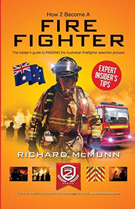 How to Become an Australian Firefighter 