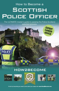 How to Become a Scottish Police Officer 