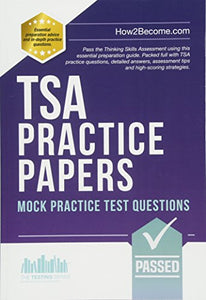 TSA PRACTICE PAPERS: 100s of Mock Practice Test Questions 