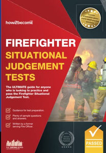 Firefighter Situational Judgement Tests (Testing Series) 