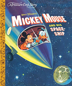 A Treasure Cove Story - Mickey Mouse & his Spaceship 