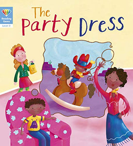 Reading Gems: The Party Dress (Level 3) 