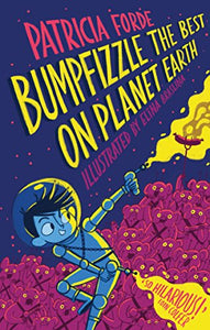 Bumpfizzle the Best on Planet Earth 