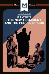 An Analysis of N.T. Wright's The New Testament and the People of God 