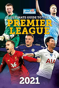 Ultimate Guide to the Premier League 