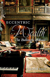 Eccentric Wealth 