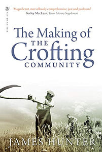 The Making of the Crofting Community 