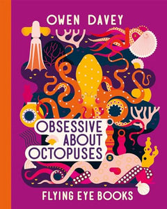 Obsessive About Octopuses 