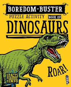 Boredom Buster Puzzle Activity Book of Dinosaurs 