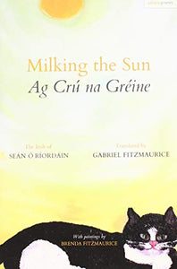 Milking the Sun / Ag Crú na Gréine 