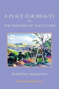 A Place for Beauty in the Therapeutic Encounter 