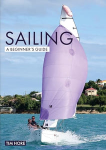 Sailing: A Beginner's Guide 