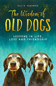 The Wisdom of Old Dogs 