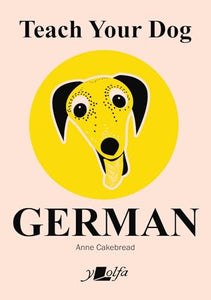 Teach Your Dog German 