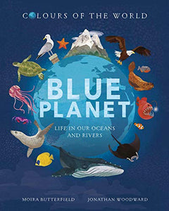 Colours of the World: Blue Planet 