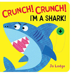 Crunch! Crunch! Shark! 