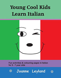 Young Cool Kids Learn Italian 