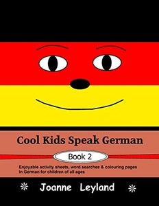 Cool Kids Speak German - Book 2 