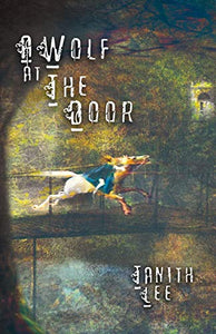 A Wolf at the Door 