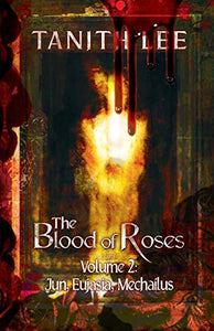 The Blood of Roses Volume 2 