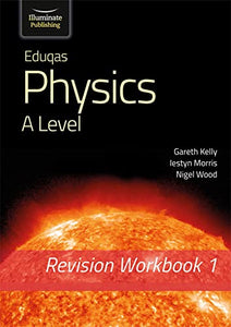 Eduqas Physics A Level - Revision Workbook 1 