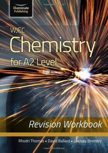 WJEC Chemistry for A2 Level - Revision Workbook 