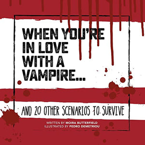 When You're in Love with a Vampire 