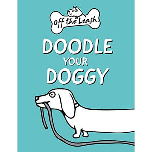 Off the Leash: Doodle Your Doggy 